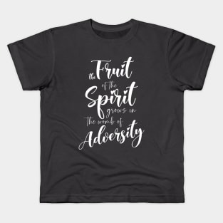 The fruit of the Spirit grows in the womb of adversity | Catch up with Jesus, Kids T-Shirt